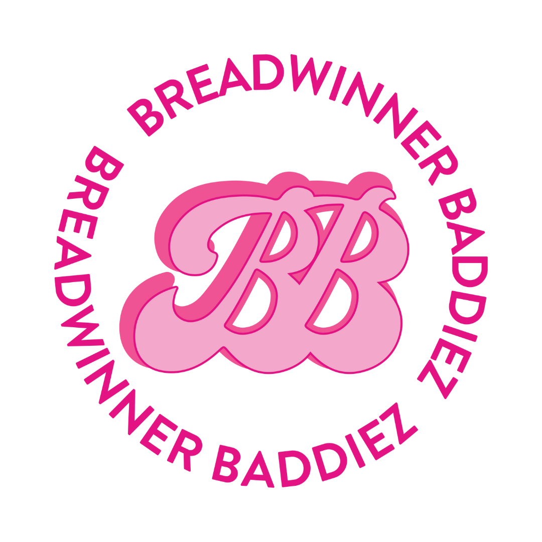 Breadwinner Baddiez